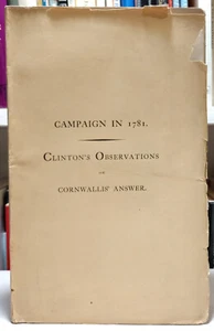 Henry Clinton - Observations on Earl Cornwallis' Answer - Yorktown Siege 1781 - Picture 1 of 8