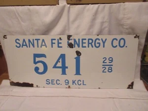 Authentisches einseitiges Porzellan Santa Fe Energy Co. Ölpachtschild - Bild 1 von 5