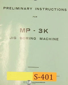 SIP MP-3K, Jig Boring Machine, Preliminary Instructions Manual - Picture 1 of 1