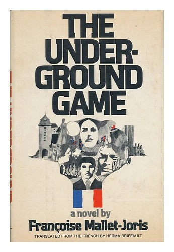 MALLET-JORIS, FRANCOISE The Underground Game 1975 tapa dura - Imagen 1 de 1