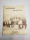 Las Vegas From Trails To Rails Pictorial History - 1987