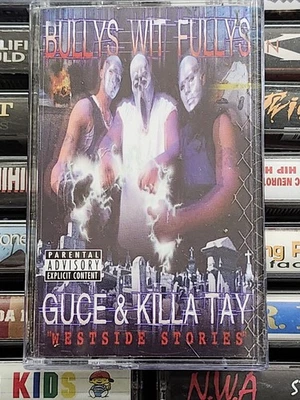 Guce Killa Tay Bullys Wit Fullys ‎Westside Stories Cassette *Read*  - Image 1 of 4