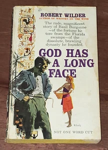 GOD HAS A LONG FACE - ROBERT WILDER 1957 Bantam 3rd Print Vintage PB sleaze - Picture 1 of 4
