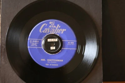TED D'AMICO "MR. SWITCHMAN" 1963 POPCORN STYLE ROCKER ON CAVALIER (VG++) LISTEN! Foto 1 de 2