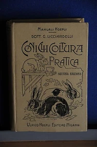 1918 - MANUALE HOEPLI - CONIGLICOLTURA PRATICA - Picture 1 of 1
