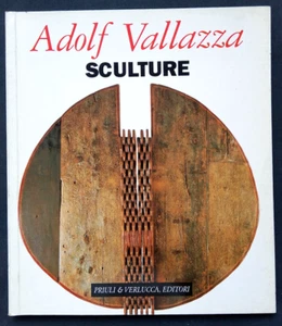 SCULTURE Adolf Vallazza Licht Fred Gioana Francesco 1996 Priuli & Verlucca - Picture 1 of 2