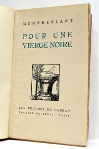 LIVRE ANCIEN MONTHERLANT POUR UNE VIERGE NOIRE NUMEROTÉ PARIS 1930 - Imagen 1 de 6