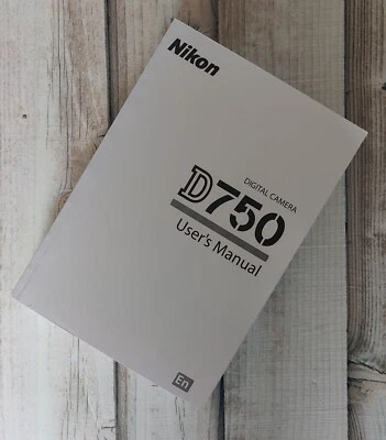 Nikon D750 Digital Camera User's Manual Printed Size A5 Professionally Bound - Image 1 of 4