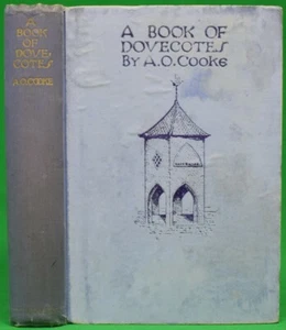 "A Book of Dovecotes" 1920 COOKE, Arthur O. - Bild 1 von 11
