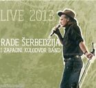 RADE SERBEDZIJA & Zapadni Kolodvor Band 2 CD Live 2013 Barbara Eleno Kerko Uzivo