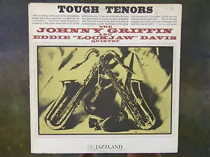 JOHNNY GRIFFIN & EDDIE LOCKJAW DAVIS QUINTET - TOUGH TENORS JAZZLAND - Picture 1 of 3