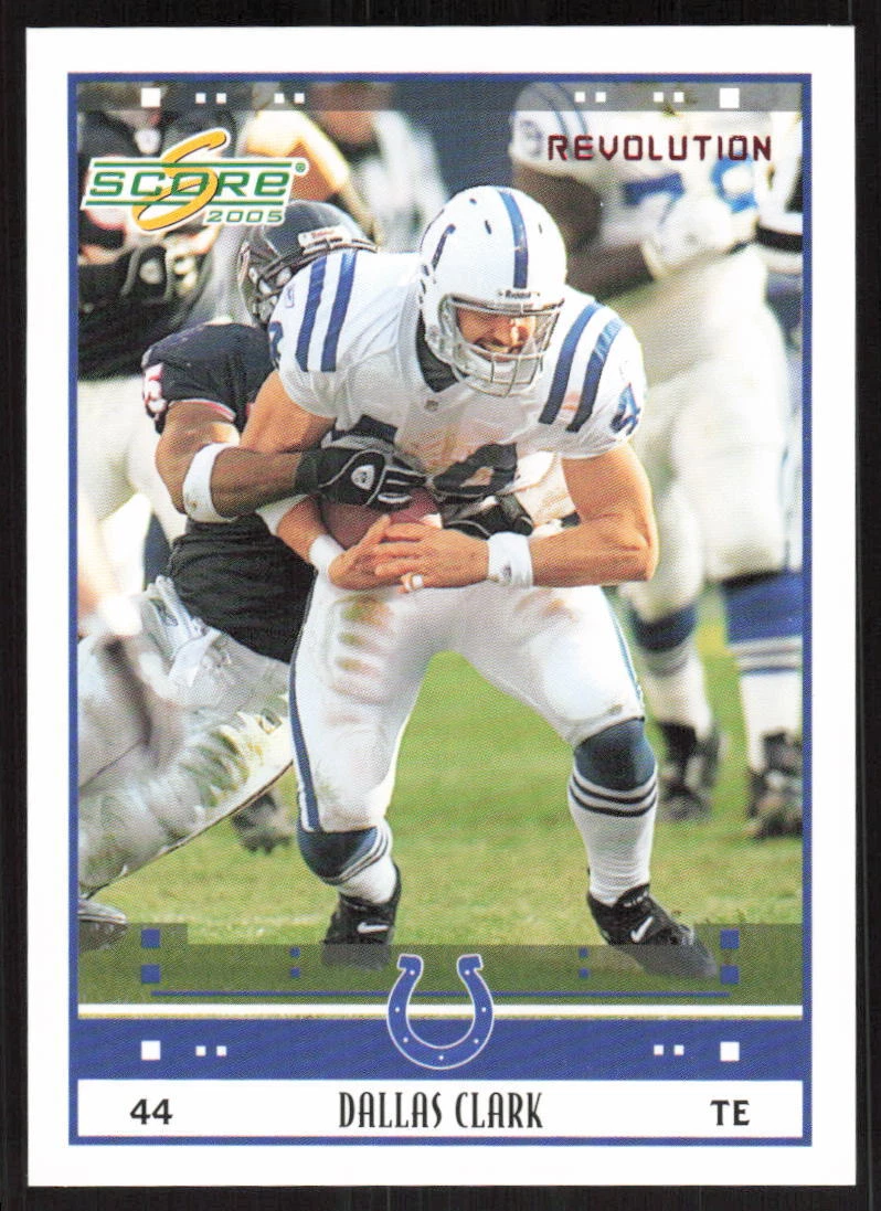 2005 Score Revolution Dallas Clark #/199 #119 Indianapolis Colts