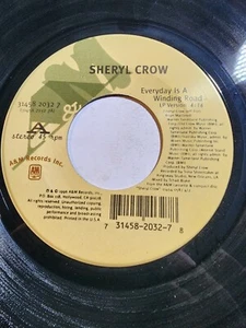Sheryl Crow Everyday Is a Winding Road / Sad World 45 A&M 1996 VG+ F298 - Picture 1 of 2