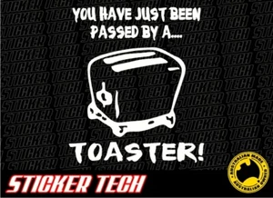 PASSED BY A TOASTER STICKER DECAL TO SUIT TOYOTA RUKUS NISSAN CUBE HONDA N-BOX - Bild 1 von 2