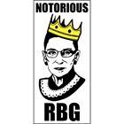 Ruth Bader Ginsburg Sticker - RBG Notorious, Vinyl - Decal STICKER - 2.75" x 6"