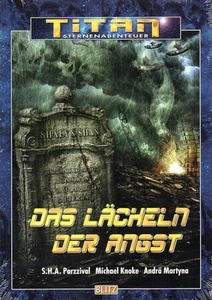 TITAN-Sternenabenteuer-Bd.32-DAS LÄCHELN DER ANGST-Parzzival-Science Fiction-neu - Picture 1 of 2