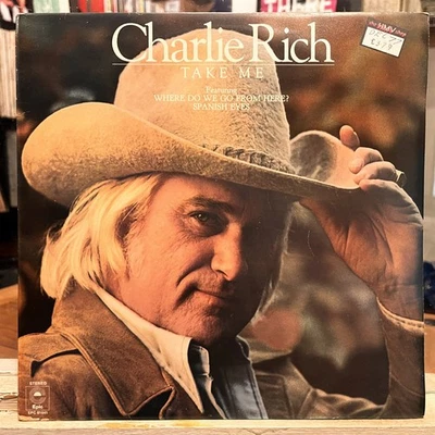 [COUNTRY]~EXC LP~CHARLIE RICH~Take Me~[1977~CBS~Issue]~UK IMPORT - Image 1 of 4