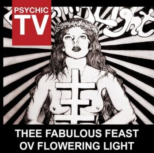 Psychic TV Thee Fabulous Feast Ov Flowering Light (CD) Album - Image 1 of 1