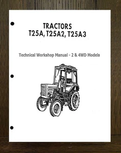 Tractor Technical Workshop Overhaul Manual Fits Belarus T25A, T25A2 & T25A3 -284 - Picture 1 of 12