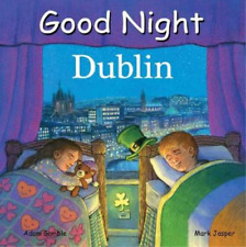 Mark Jasper Adam Gamble Good Night Dublin (Kartonbuch)