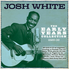 Josh White The Early Years Collection 1929-36 (CD) Album
