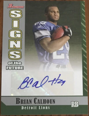 2006 Bowman Signs Of The Future Brian Calhoun SF-BCA Detroit Lions - Image 1 of 2