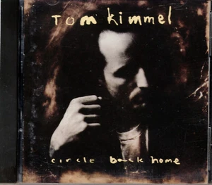 Tom Kimmel - Circle Back Home (CD) USA - Picture 1 of 2