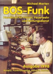 BOS-Funk Handbuch für Polizei, Feuerwehr und Rettungsdienst Band 2: Funkrufnamen - Imagen 1 de 1