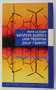 Services publics Une réponse pour l'avenir René Le Guen 1993 - Imagen 1 de 4