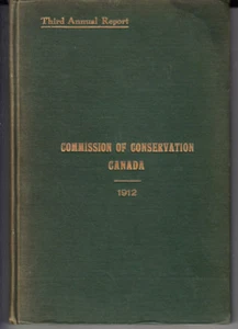 COMMISSION OF CONSERVATION CANADA 1912. THIRD ANNUAL REPORT. MAP AND CHARTS - Picture 1 of 1
