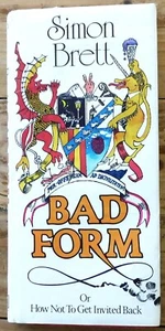 Bad Form Or How Not To Get Invited Back by Simon Brett Elm Tree Books 1984 - Picture 1 of 6