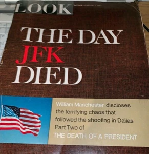Look Magazine, February 1967, The Day JFK Died - Picture 1 of 6