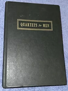 Quartets for Men 1926 HC Gospel Songs Spirituals & Secular Songs - Imagen 1 de 11