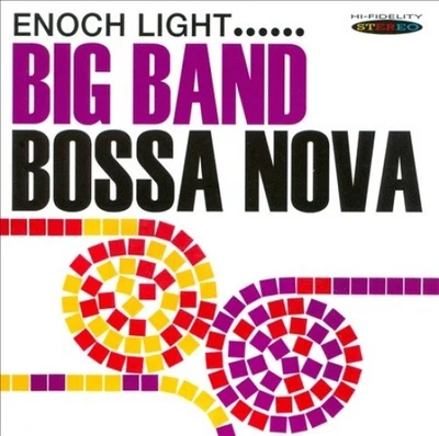Big Band Bossa Nova by Light, Enoch [Audio CD] - Bild 1 von 2