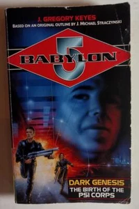 BABYLON 5 DARK GENESIS BIRTH OF PSI CORPS 1998 PB 1ST ED J MICHAEL STRACZYNSKI - Picture 1 of 4