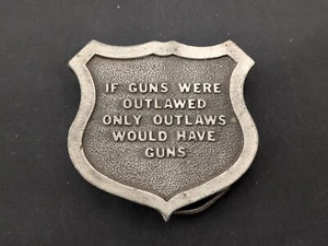 Vintage Bergamotte Gürtelschnalle "If Guns Were Outlawed..." - Bild 1 von 6