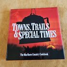 Towns Trails and Special Times Marlboro Country Cookbook HC/DJ Inserts