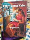 Puerto Vallarta Squeeze by Robert James Waller (1995, Hardcover)(BOO107)