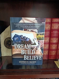 Dream, Build, Believe: Notaviva Vineyards_Stephen MacKey_HCDJ_SIGNED_Very Good - Picture 1 of 12