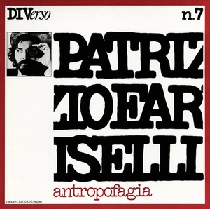 Patrizio Fariselli Antropofagia (LP) - Foto 1 di 2