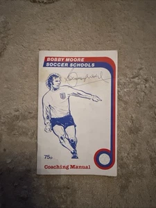 Bobby Moore Soccer Schools Coaching Manual signed by Bobby Moore x 3 times - Picture 1 of 4