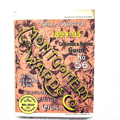 Montgomery Ward & Co 1894-95 Fall & Winter Catalogue & Buyers Guide No. 56 1977  - Image 1 of 4