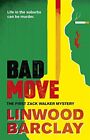 Bad Move: A Zack Walker Mystery #1 by Barclay, Linwood Book The Cheap Fast Free