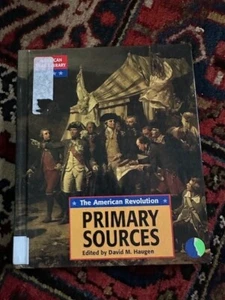 American Revolution : Primary Sources by Haugen, David M. Hardcover - Picture 1 of 8