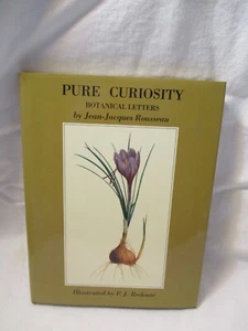 Pure Curiosity Botanical Letters by Jean-Jacques Rousseau Illus by P.J. Redoute - Picture 1 of 8