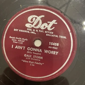 10" 78 RPM-Gale Storm-Ivory Tower/I Ain't Gonna Worry/Dot 15458 - Foto 1 di 4