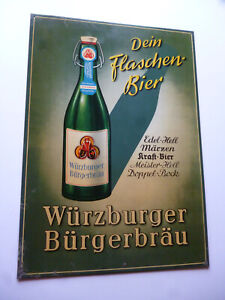 Würzburger Bürgerbräu Dein Flaschenbier Original altes Blechschild 1950 Jahre