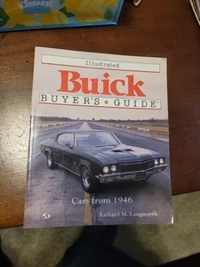 ILLUSTRATED BUICK BUYERS GUIDE BY RICHARD M. LANGWORTH CARS FROM 1946 ONWARD - Bild 1 von 6