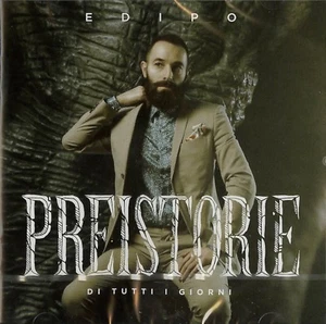 Edipo – Preistorie Di Tutti I Giorni (CD, Album) - Picture 1 of 2