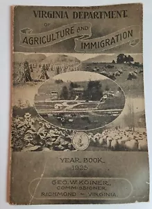 VIRGINIA DEPARTMENT OF AGRICULTURE & IMMIGRATION YEARBOOK 1925 Farming Livestock - Bild 1 von 12